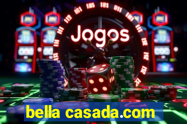 bella casada.com